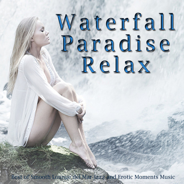 Waterfall Paradise Relax